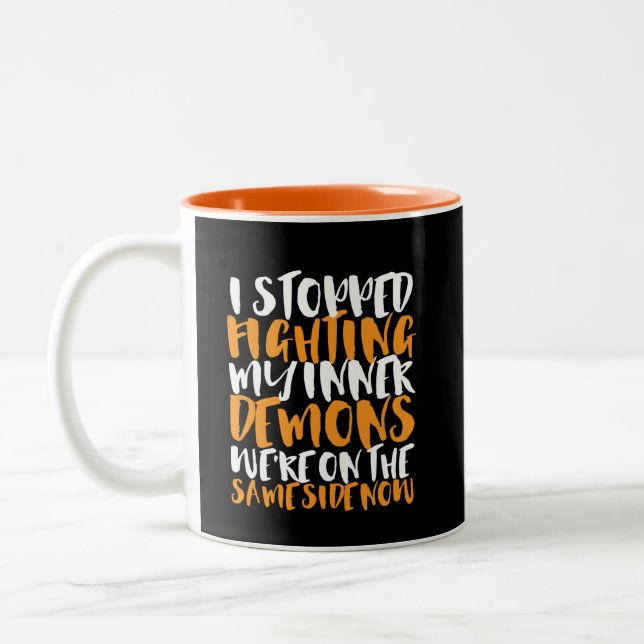 Funny Sarcasm Humour Stop Fighting My Inner Demons Two-Tone Coffee Mug (Left)