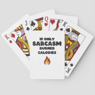 Funny Sarcasm Quotes Teens Women Men Sarcastic Playing Cards