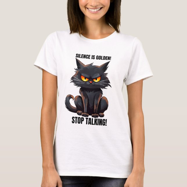 Funny sarcasm word art talking cat T-Shirt (Front)