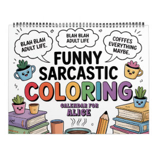 Funny Sarcastic Adult Colouring Calendar