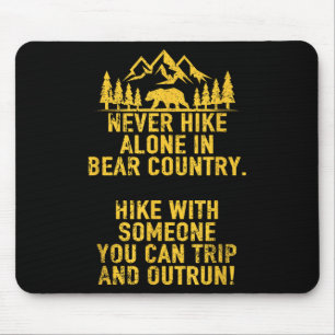 Funny Sarcastic Adult Humour Outdoors Bear Hiking Mouse Mat