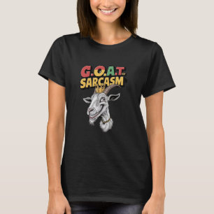 funny sarcastic animal sarcastic goat for humourou T-Shirt