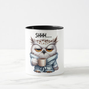 Funny/Sarcastic Animal Saying/Owl Mug