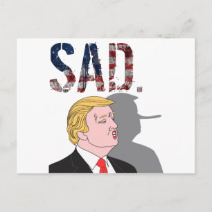 Funny sarcastic anti President Donald Trump Postcard