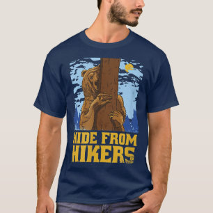 Funny Sarcastic Bear Hiding from Hikers Camping Ou T-Shirt