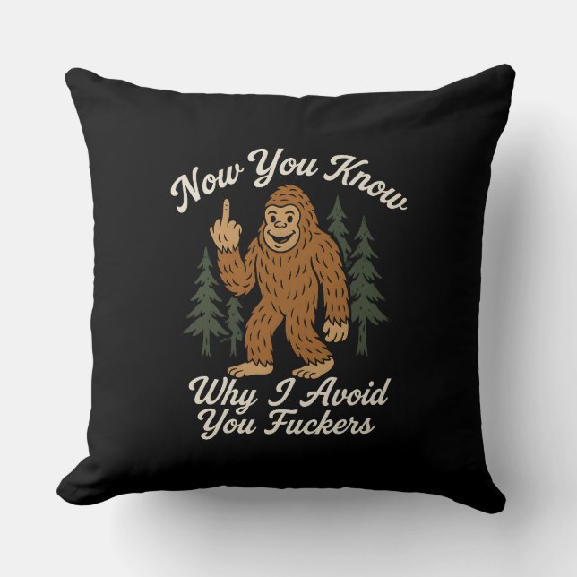 Funny Sarcastic Bigfoot Avoidance Humourous Quote  Cushion (Front)