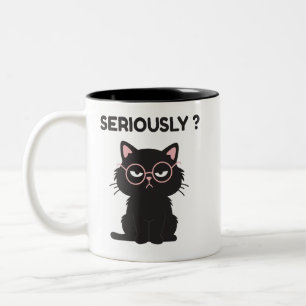 Funny Sarcastic Black Cat Glasses Seriously T-Shir Two-Tone Coffee Mug