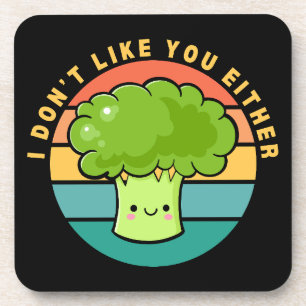 Funny Sarcastic Broccoli Food Quote Kawaii Coaster