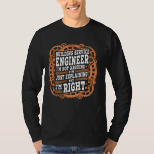 Funny Sarcastic Building Engineer T-Shirt
