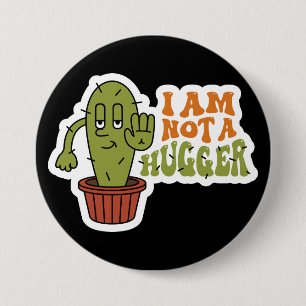 Funny Sarcastic Cactus  7.5 Cm Round Badge