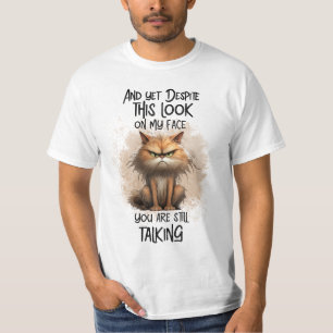 Funny, sarcastic cat T-Shirt