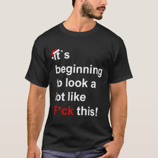 Funny Sarcastic Christmas Gift Holiday Design T-Shirt
