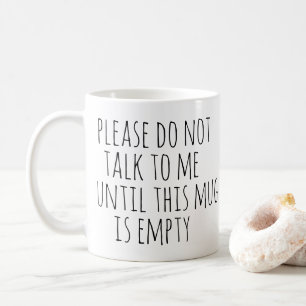 Funny Sarcastic Coffee Drinker Gift Mug