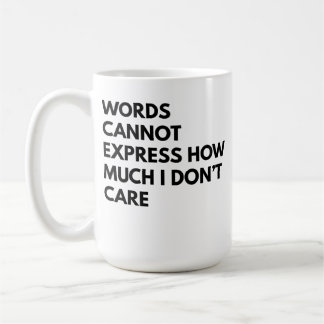 Funny Sarcastic Coffee Mug for Office Workers