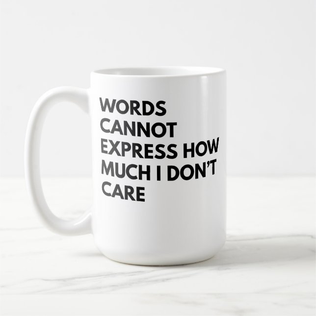 Funny Sarcastic Coffee Mug for Office Workers (Left)
