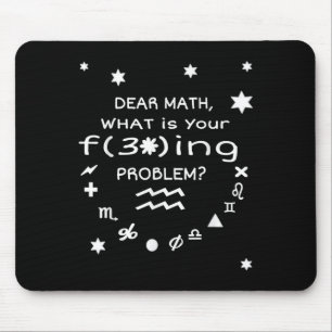 Funny Sarcastic Dear Math Quote For Women Men Vide Mouse Mat