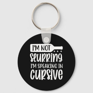 Funny Sarcastic Drinking Alcohol Offensive Key Ring
