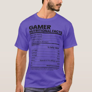 Funny Sarcastic Gamer Nutritional Facts Cool Video T-Shirt