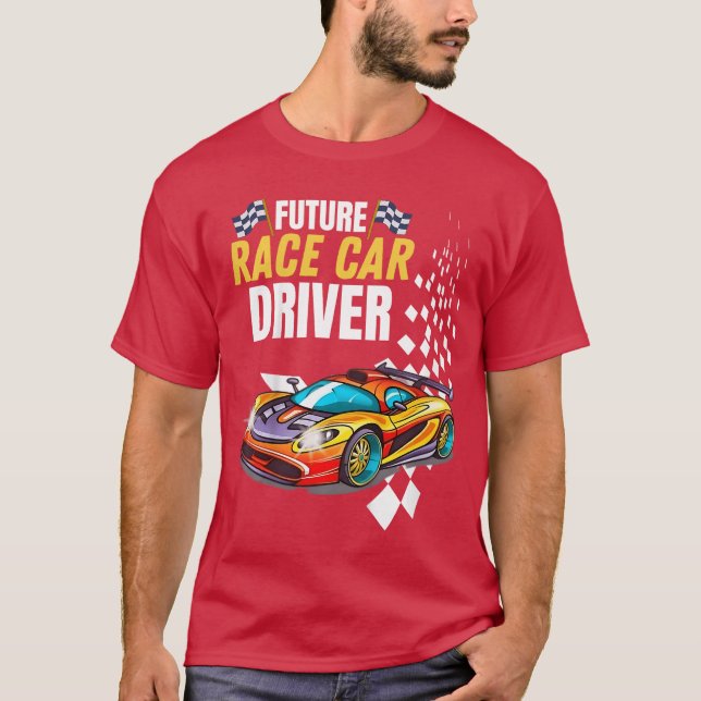 Funny Sarcastic Graphic Design Future Race Driver T-Shirt (Front)