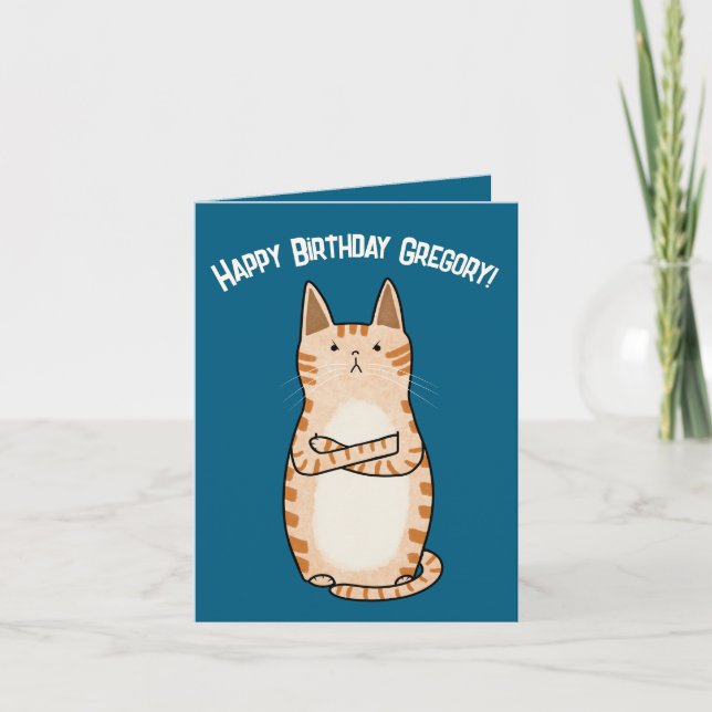 Funny Sarcastic Grumpy Orange Cat Birthday  Card (Front)
