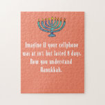 Funny Sarcastic Hanukkah Chanukah Cellphone Quote Jigsaw Puzzle<br><div class="desc">Funny Sarcastic Hanukkah Chanukah Cellphone Quote</div>