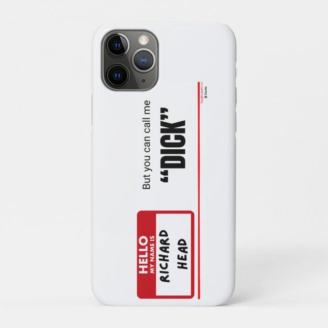 Funny Sarcastic — Hello My Name Is Richard Head Case-Mate iPhone Case (Back)