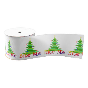 Funny Sarcastic Humour Bite Me Christma Tree Grosgrain Ribbon