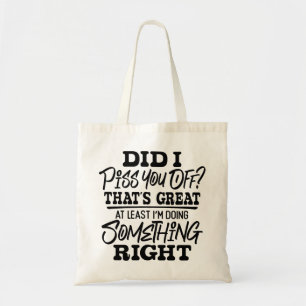Funny Sarcastic Humour Tote Bag
