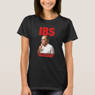 Funny Sarcastic IBS Won't Stop Me From Making Memo T-Shirt