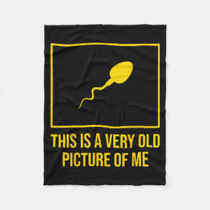 Funny Sarcastic Joke This Is A Old Picture Of Fleece Blanket
