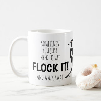 Funny sarcastic magpie mug