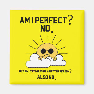 Funny Sarcastic Motivational Gift Magnet