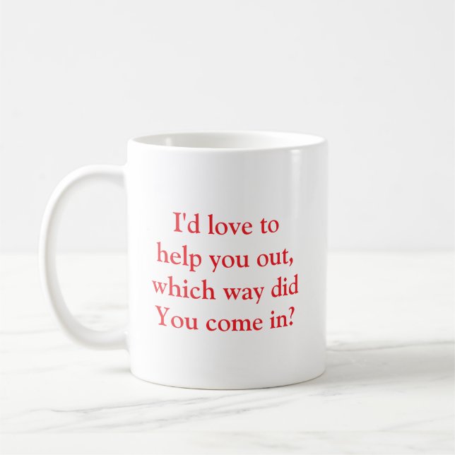 Funny Sarcastic Office Mug (Left)