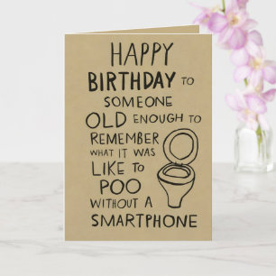 Funny Sarcastic "Old Enough to Remember" Birthday Card