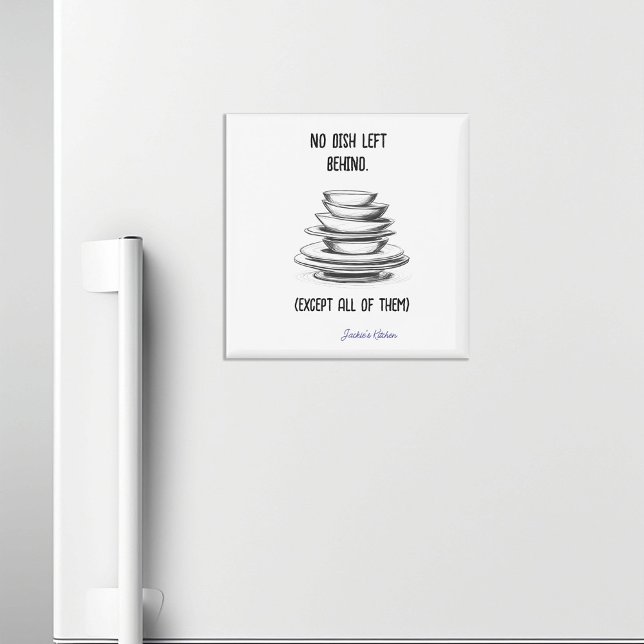 Funny Sarcastic Pile of Dishes Refrigerator  Magnet (Creator Uploaded)