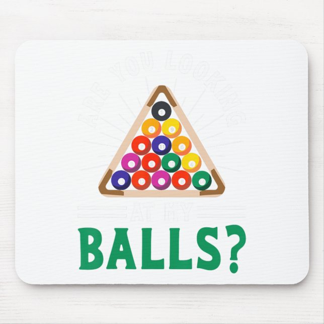 Funny Sarcastic Pool Billiards Slogan Looking At M Mouse Mat (Front)