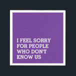 Funny Sarcastic Purple Napkin<br><div class="desc">Funny Sarcastic Purple Napkins</div>