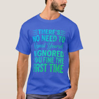 Funny Sarcastic Quote I Ignored You Fine