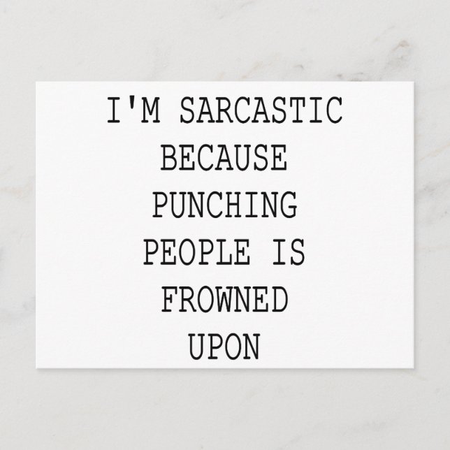 Funny Sarcastic Quote Postcard (Front)