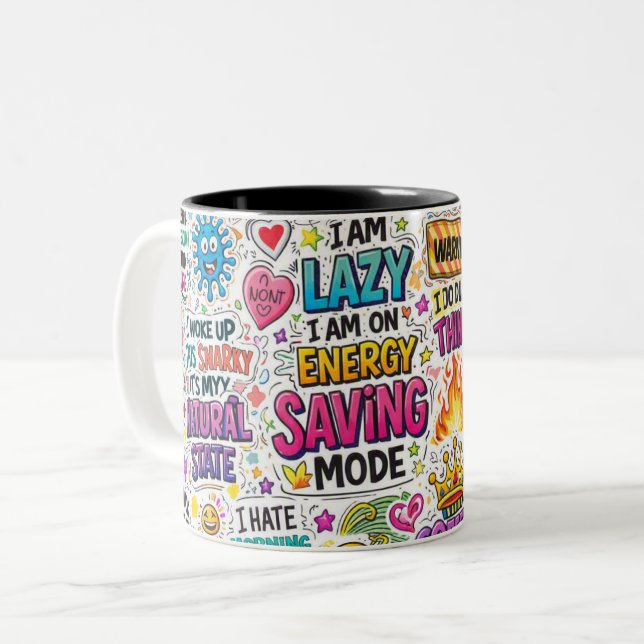 Funny Sarcastic Quote Two-Tone Coffee Mug (Front Left)