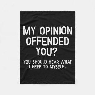 Funny Sarcastic Quote Witty Humour And Sarcasm Fleece Blanket