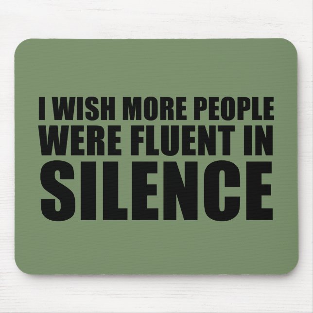 Funny sarcastic quotes adult humour sarcasm mouse mat (Front)