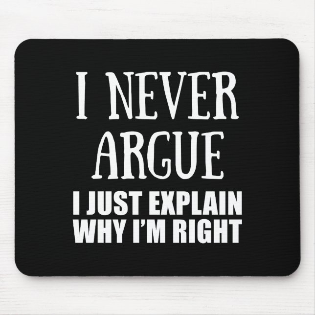 Funny sarcastic quotes adult humour sarcasm mouse mat (Front)