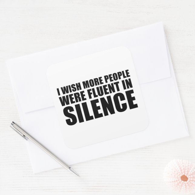 Funny sarcastic quotes adult humour sarcasm square sticker (Envelope)
