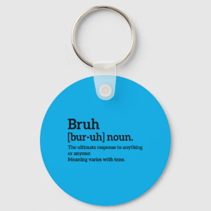 Funny Sarcastic Quotes Bro Definition Trendy Meme Key Ring