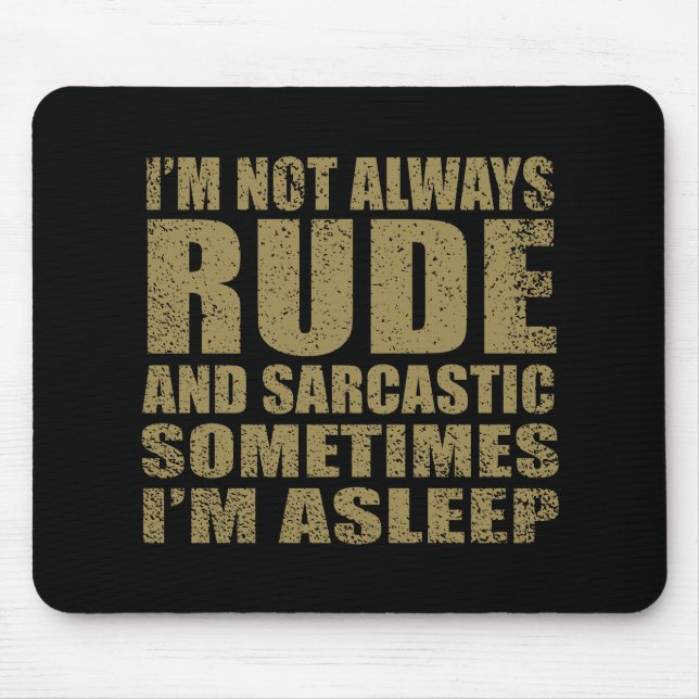Funny sarcastic quotes humour sarcasm introvert mouse mat (Front)