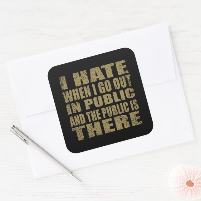 Funny sarcastic quotes humour sarcasm introvert square sticker (Envelope)