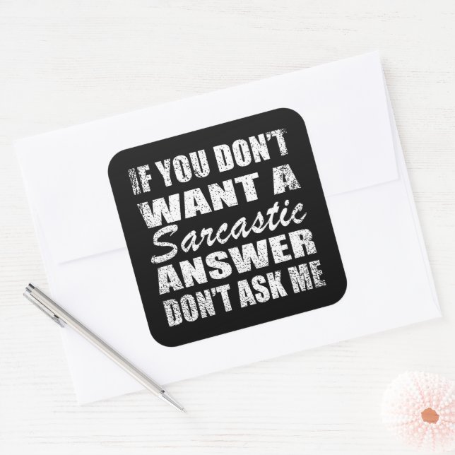 Funny sarcastic quotes humour sarcasm introvert square sticker (Envelope)
