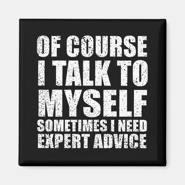 Funny sarcastic quotes humour sarcasm magnet (Front)