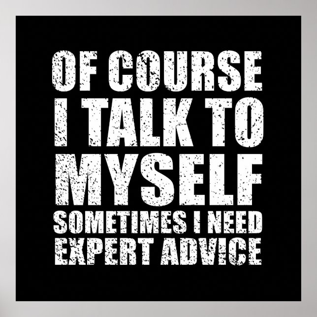 Funny sarcastic quotes humour sarcasm poster (Front)